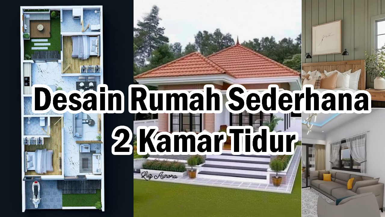 Desain Rumah Sederhana 2 Kamar Tidur